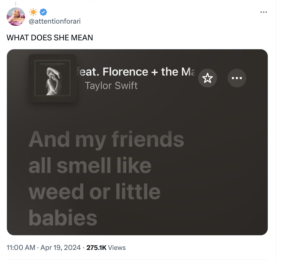 screenshot - What Does She Mean feat. Florence the Ma Taylor Swift And my friends all smell weed or little babies Views